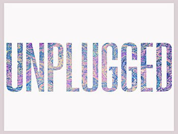 Unplugged